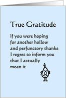 True Gratitude - a funny thank you poem for a friend card