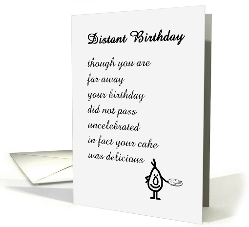 Distant Birthday - a funny birthday poem card (1275926)