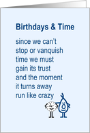 Birthdays & Time - a funny birthday poem about how to deal with time card
