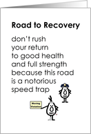 Road to Recovery - a funny get well poem card