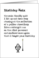 Birthday Noir - a funny belated birthday poem card