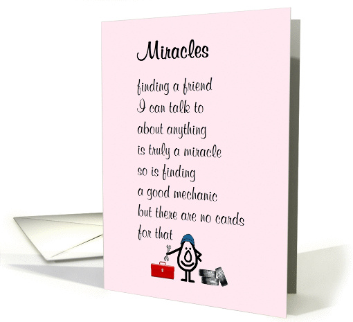 Miracles - a funny Thinking of You poem for a good friend card