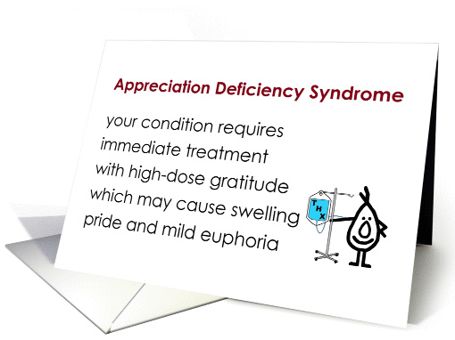 Appreciation Deficiency Syndrome - a funny thank you poem card