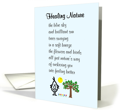 Healing Nature - a funny get well poem card (1378500)