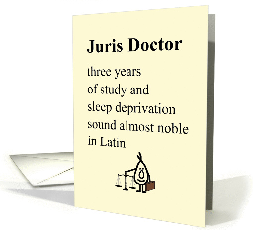 Juris Doctor - a funny law school graduation poem card (1378980)