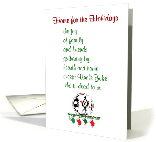 Home for the Holidays - a funny Christmas poem card (1461476)