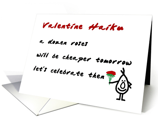 Valentine Haiku - a funny Valentine poem card (1508020)