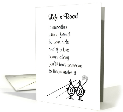 Life's Road - a funny friendship/thinking of you poem card (1515216)