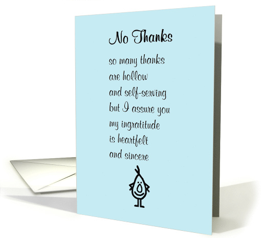 No Thanks - a funny thank you poem card (1517528)