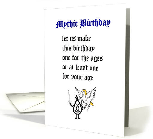 Mythic Birthday - a funny happy birthday poem card (1517562)