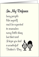 In My Defense - belated Happy Father’s Day poem for dad, from daughter card