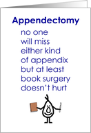 Appendectomy - A Funny Recovery From Surgery Poem card