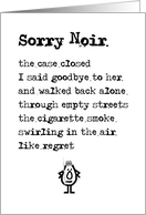 Sorry Noir - A Funny Hard-Boiled Apology Poem card