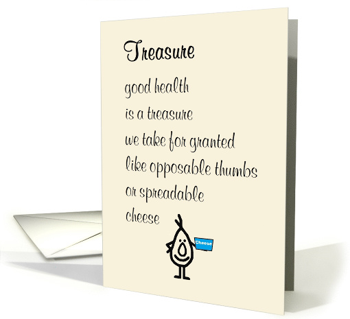 Treasure - A Funny Get Well Soon Poem card (1561134)