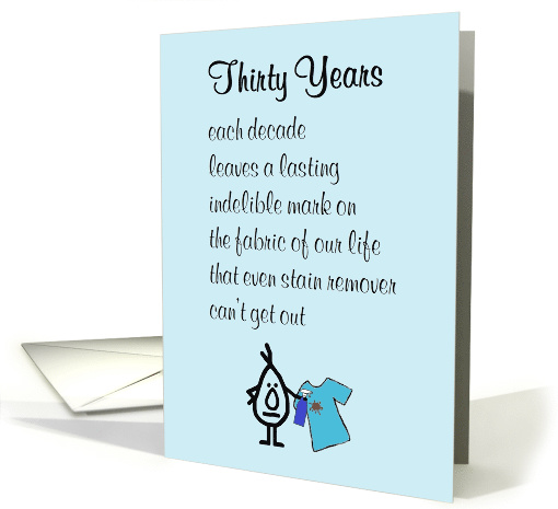 Thirty Years, A Funny Happy Thirtieth Birthday Poem card (1566668)