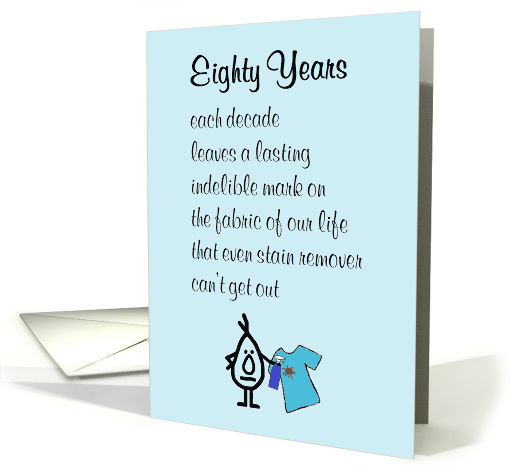 Eighty Years, A Funny Happy Eightieth Birthday Poem card (1566678)