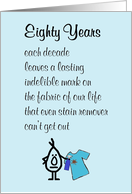 Eighty Years, A Funny Happy Eightieth Birthday Poem card