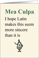 Mea Culpa, A Funny Apology Poem card