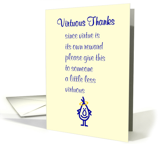 Virtuous Thanks, A Funny Thank You Poem card (1572616)