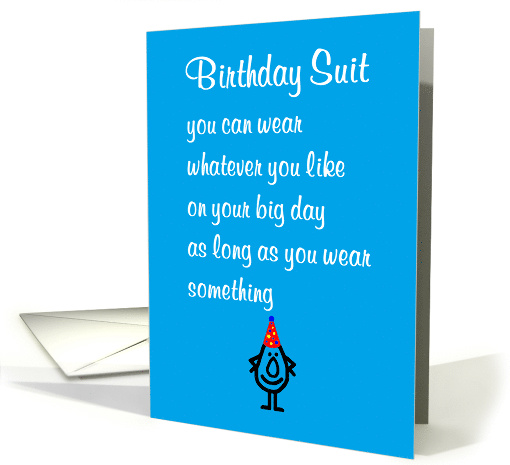 Birthday Suit, a funny Happy Birthday poem card (1599156)