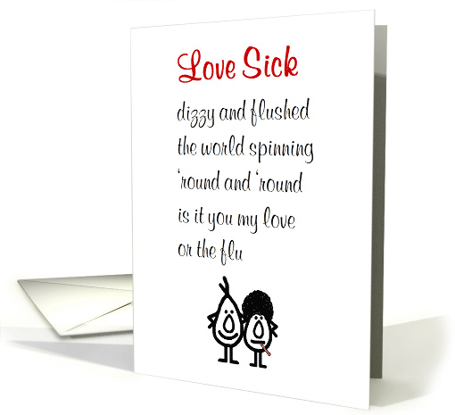 Love Sick, a funny love poem for him card (1601548)