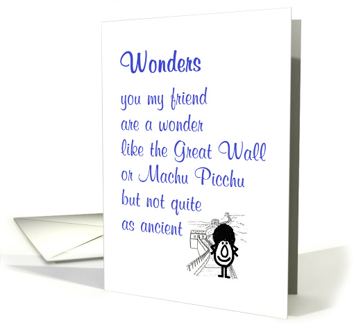 Wonders, A Funny Poem For A Friend card (1610528)