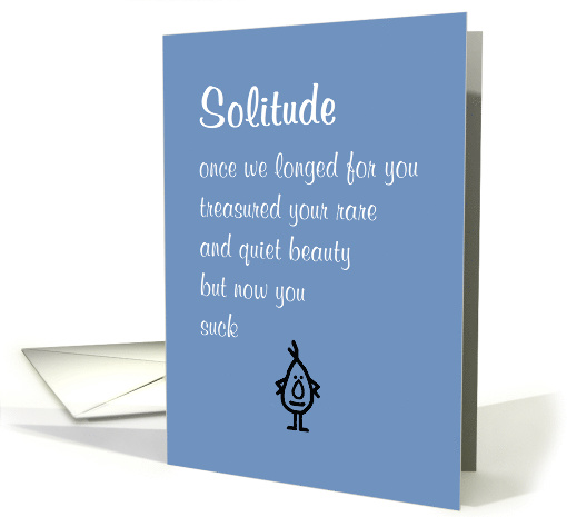 Solitude, A Funny Thinking Of You Poem card (1622822)
