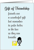 Gift of Friendship, A Funny Poem For A Friend card