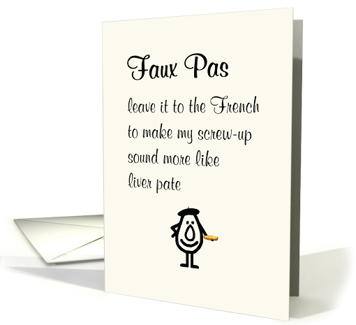 Faux Pas A Funny French Apology Poem card (1637960)