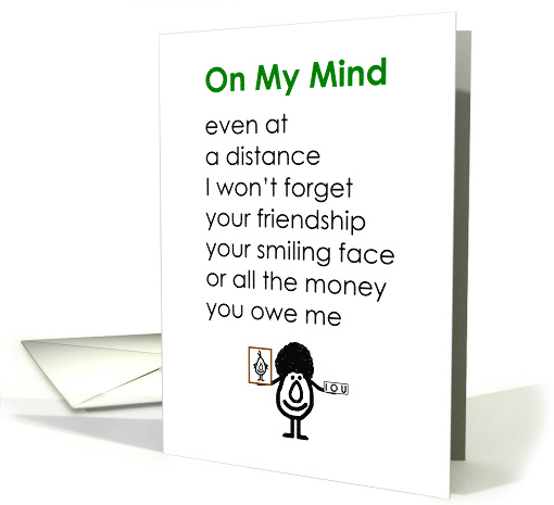 On My Mind A Funny Thinking Of You Poem For A Distant Friend card
