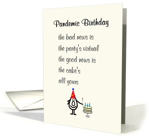 Pandemic Birthday A Funny Happy Birthday Poem In The Days... (1640196)