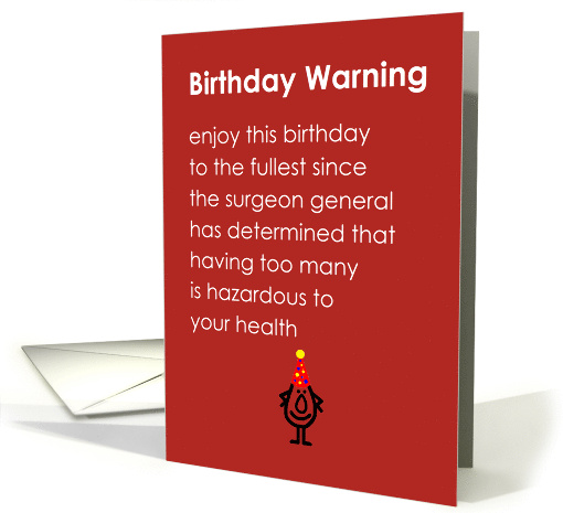 Birthday Warning A Funny Happy Birthday Poem card (1661874)