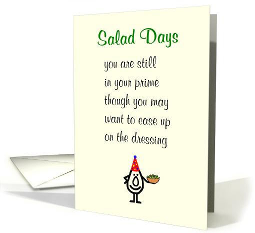 Salad Days A Funny Happy Birthday Poem card (1661876)