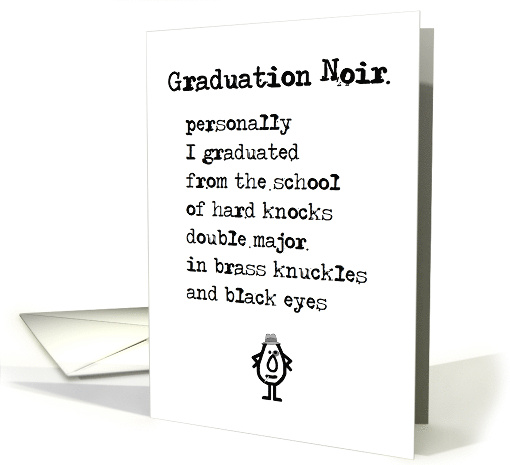 Graduation Noir A Funny College Congratulations Poem card (1668644)