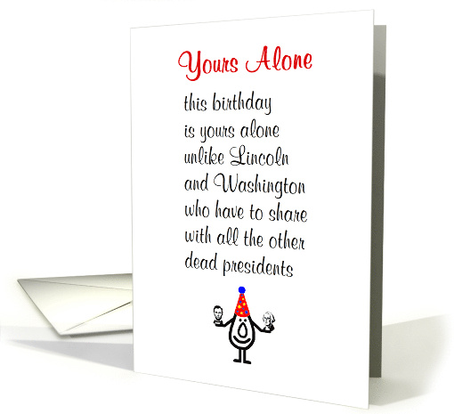 Yours Alone A Funny Happy Birthday Poem card (1669914)