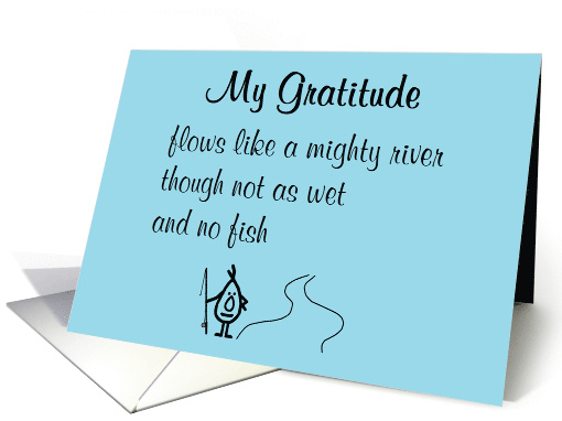 My Gratitude A Funny Thank You Poem card (1675638)