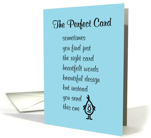 The Perfect Card A Get Well Soon Poem card (1689646)