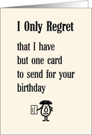 I Only Regret A...