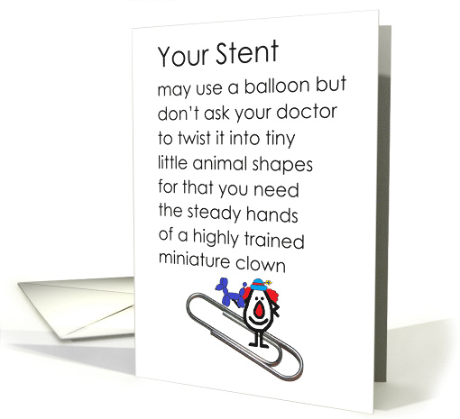 Your Stent A Funny Good Luck With Your Stenting Procedure Poem card