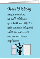 Your Holiday A Funny Happy Birthday Poem card