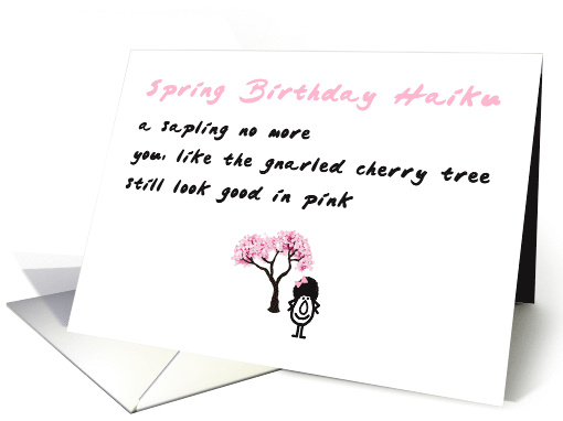 Spring Birthday Haiku A Funny Happy Spring Birthday Poem card