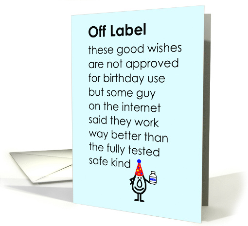Off Label A Funny Happy Birthday Poem card (1916438)