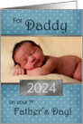 1st Father’s Day for Daddy Blue Dot Custom Photo and Year card