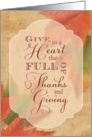 Thanksgiving - Give Us a Heart Full of Thanks & Giving card