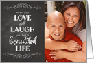 Chalkboard Photo Card - Birthday Love, Laugh, Beautiful Life card