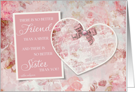 Sister Birthday - Floral Heart Scrapbook - There’s No Better Friend card