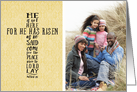 Easter Scripture, Matthew 28:6, He is Not Here, He is Risen Photo card