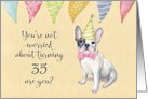 Happy 35th Birthday Worried Bulldog Party Hat and Banners card