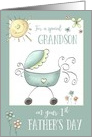 1st Father’s Day for a Special Grandson, Baby Carriage card