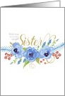 Happy Birthday to a very special Sister watercolor flowers card